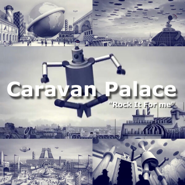 caravan palace