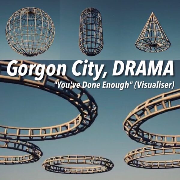 gorgon city,drama   yo