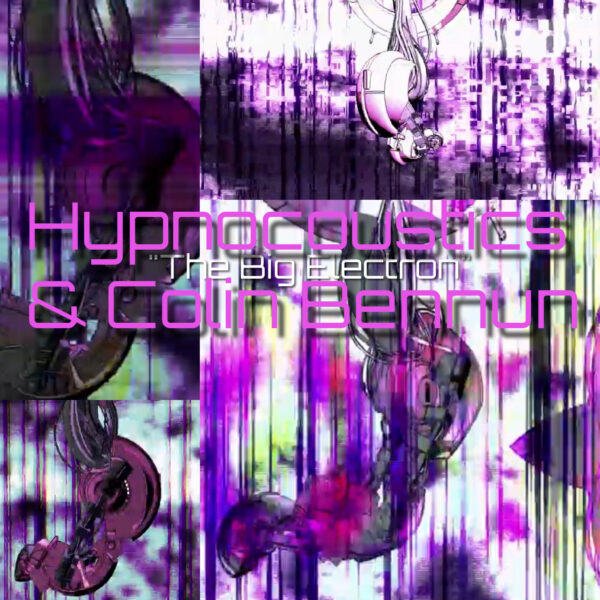 hypnocoustics & colin bennun