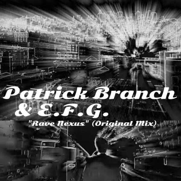 patrick branch &  E.F.G.